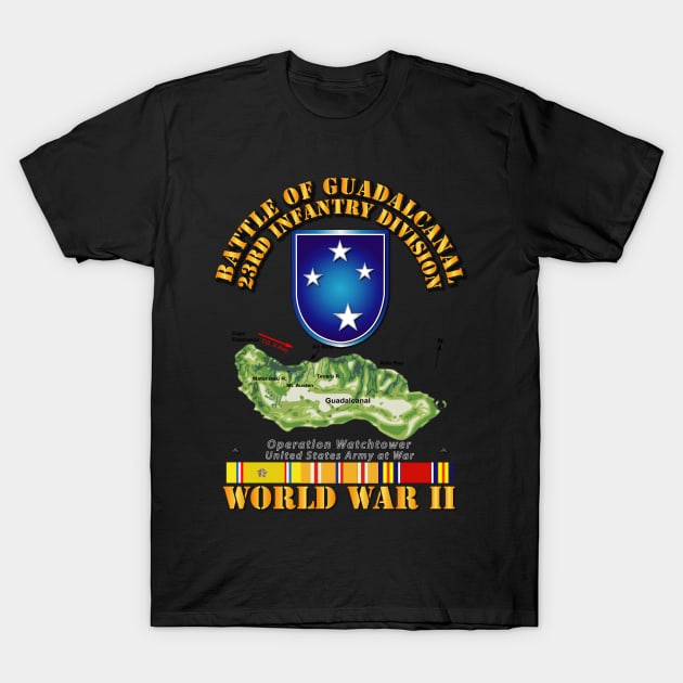 Army - 23rd Infantry Division - WWII - Guadalcanal T-Shirt by twix123844